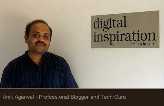 Amit Agarwal Is A Blogger Who Brought Tech Blogging Indian